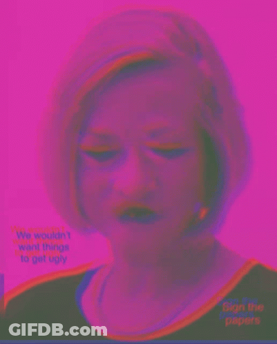 A Woman 'S Face Is Against A Pink Background With The Words " We Wouldn T Want Things To Get Ugly " GIF
