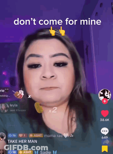 A Woman 'S Face Is Shown With The Words " Don 'T Come For Mine " Above It GIF
