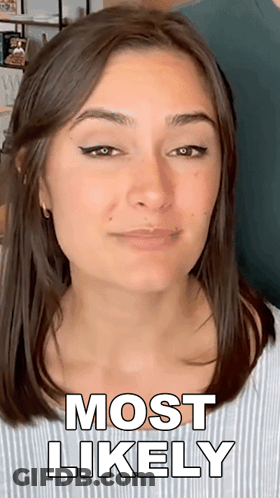 A Woman 'S Face Is Shown With The Words Most Likely Below It GIF