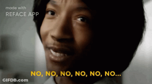 A Woman 'S Face Is Shown With The Words No No No No No No Made With Reface App GIF
