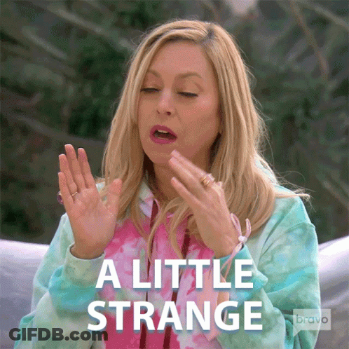 A Woman Says " A Little Strange " With Her Hands In Front Of Her Face GIF