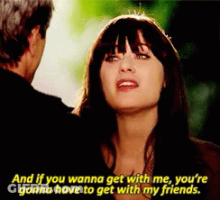 A Woman Says " And If You Wanna Get With Me You 'Re Gonna Have To Get With My Friends " To A Man GIF