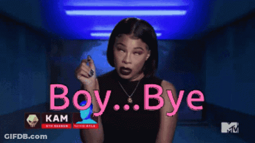 A Woman Says " Boy Bye " In A Mtv Ad GIF