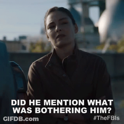 Woman Asking Did He Mention What Was Bothering Him GIF
