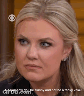 A Woman Says Godjak How Do I Be Skinny And Not Be A Tanky Khia On Cbs GIF