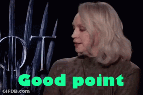 A Woman Says Good Point In Front Of A Game Of Thrones Sign GIF