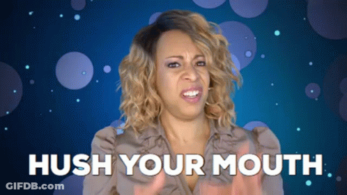 A Woman Says Hush Your Mouth In Front Of A Blue Background With Bubbles GIF
