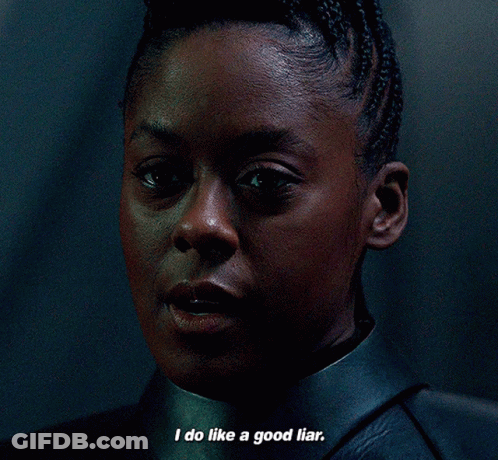 A Woman Says " I Do Like A Good Liar " GIF