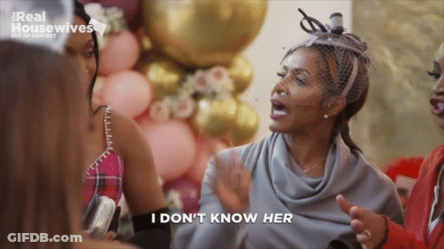 A Woman Says I Don 'T Know Her While Talking To Another Woman GIF