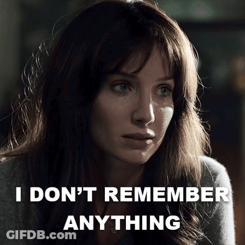 A Woman Says I Don 'T Remember Anything GIF