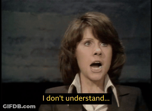A Woman Says I Don 'T Understand In A Subtitle GIF