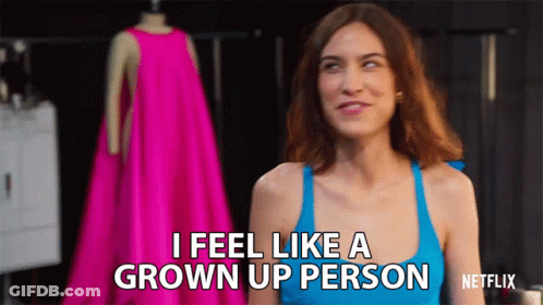 A Woman Says I Feel Like A Grown Up Person GIF