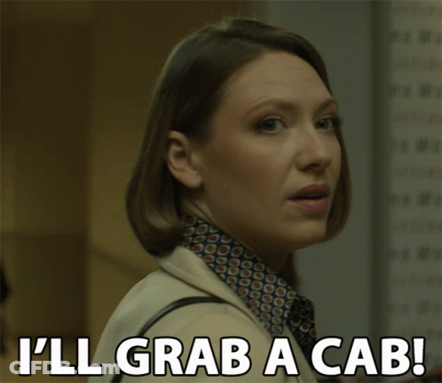 A Woman Says " I 'Ll Grab A Cab " While Holding A Purse GIF