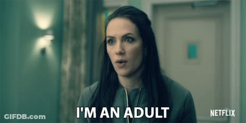 A Woman Says I 'M An Adult In Front Of A Netflix Logo GIF