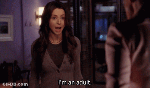 A Woman Says I 'M An Adult While Talking To Another Woman GIF
