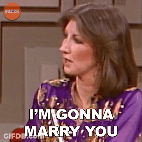 A Woman Says I 'M Gonna Marry You GIF