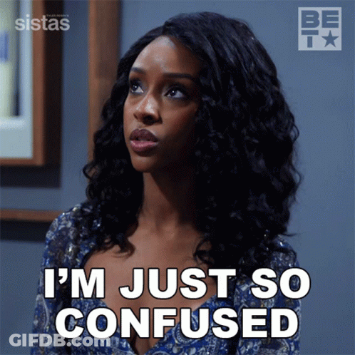 A Woman Says " I 'M Just So Confused " In Front Of A Mirror GIF