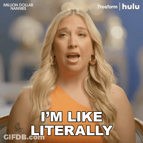 A Woman Says I 'M Like Literally In Front Of A Million Dollar Nannies Poster GIF