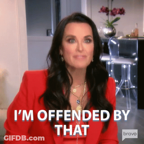 A Woman Says I 'M Offended By That GIF