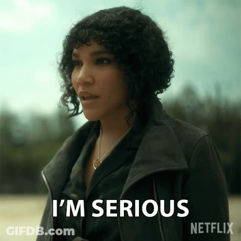 A Woman Says I 'M Serious In A Netflix Ad GIF