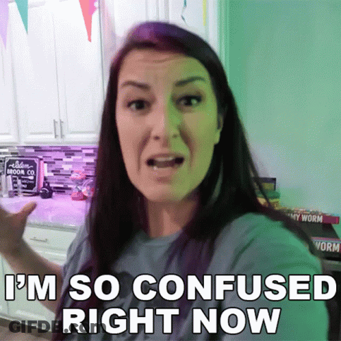 A Woman Says I 'M So Confused Right Now While Standing In A Kitchen GIF