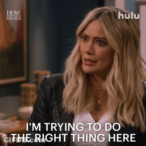 A Woman Says " I 'M Trying To Do The Right Thing Here " In A Hulu Ad GIF