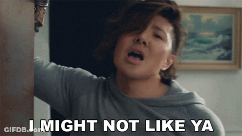 Woman Saying I Might Not Like Ya GIF