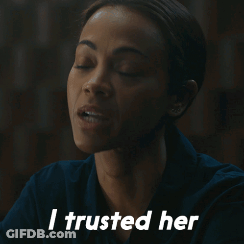 A Woman Says " I Trusted Her " In White Letters GIF