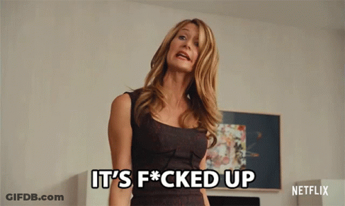 A Woman Says It 'S F * Cked Up In Front Of A Netflix Sign GIF