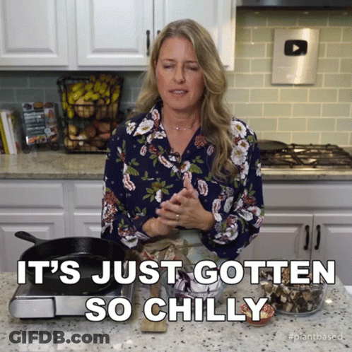 A Woman Says It 'S Just Gotten So Chilly GIF