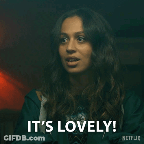 A Woman Says " It 'S Lovely " In A Netflix Advertisement GIF