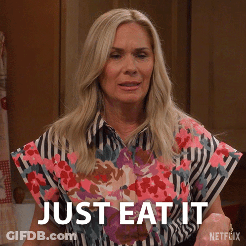 A Woman Says " Just Eat It " In A Netflix Advertisement GIF