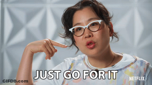 A Woman Says Just Go For It In A Netflix Advertisement GIF