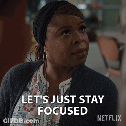 A Woman Says Let 'S Just Stay Focused On A Netflix Ad GIF