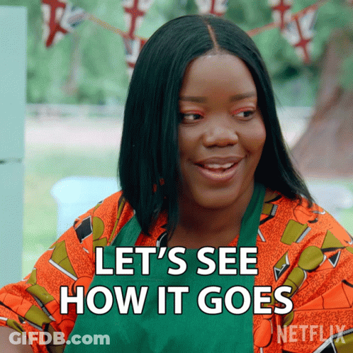 A Woman Says Let 'S See How It Goes In A Netflix Ad GIF
