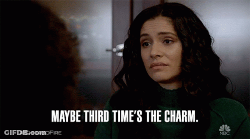 A Woman Says Maybe Third Time 'S The Charm While Looking At Another Woman GIF