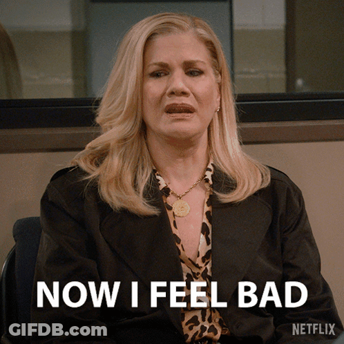 A Woman Says Now I Feel Bad In A Netflix Advertisement GIF