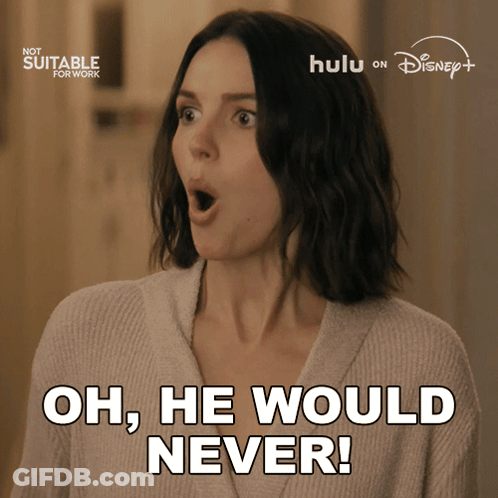 A Woman Says Oh He Would Never In A Disney Advertisement GIF