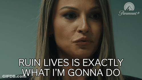 A Woman Says Ruin Lives Is Exactly What I 'M Going To Do GIF