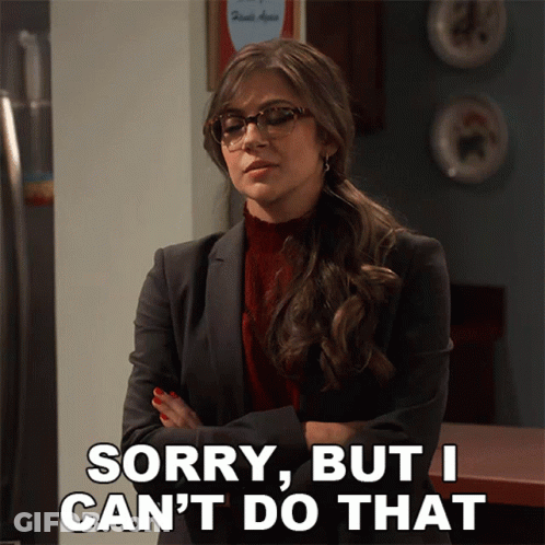 A Woman Says Sorry But I Can T Do That GIF