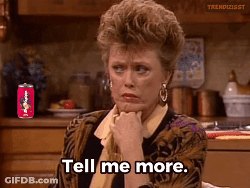 A Woman Says Tell Me More In Front Of A Can Of Diet Coke GIF