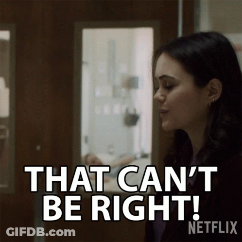 A Woman Says That Can 'T Be Right In A Netflix Advertisement GIF