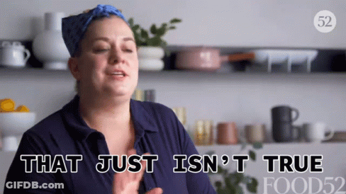 A Woman Says That Just Isn 'T True GIF