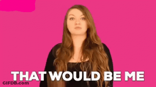 A Woman Says That Would Be Me With Her Hand On Her Shoulder GIF