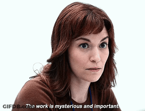 A Woman Says " The Work Is Mysterious And Important " In Front Of A White Background GIF
