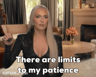 A Woman Says There Are Limits To My Patience While Standing In A Living Room GIF