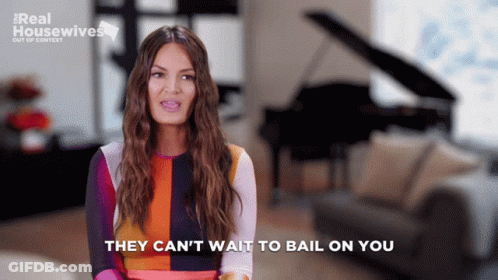 A Woman Says They Can 'T Wait To Bail On You In Front Of A Piano GIF