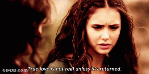 A Woman Says True Love Is Not Real Unless It Is Returned GIF