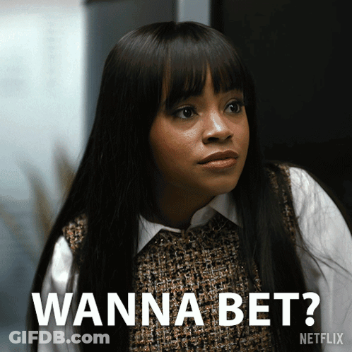 A Woman Says Wanna Bet On A Netflix Advertisement GIF