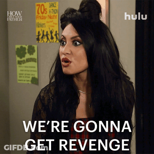 A Woman Says " We 'Re Gonna Get Revenge " In Front Of A Hulu Ad GIF